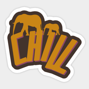 CHILL Sticker